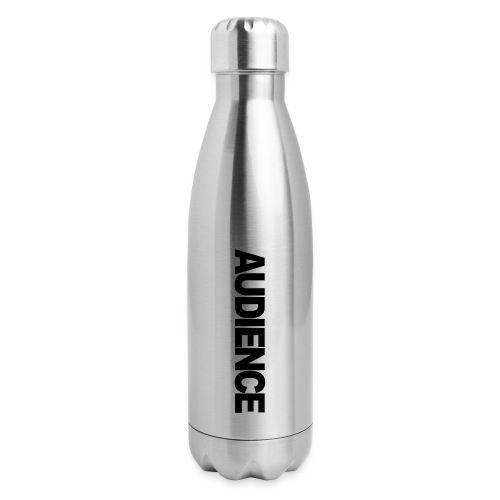 Audience iphone vertical - Insulated Stainless Steel Water Bottle