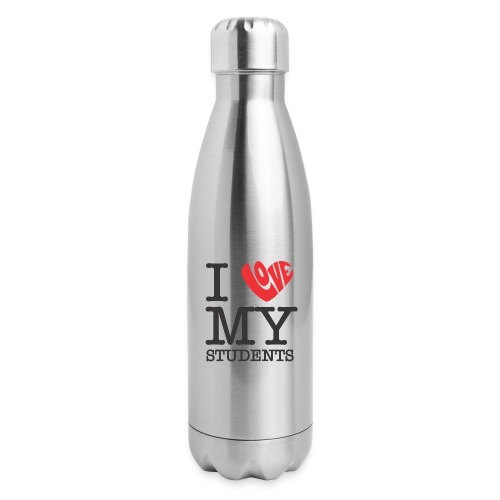 I Love My Students Women's T-Shirts - Insulated Stainless Steel Water Bottle