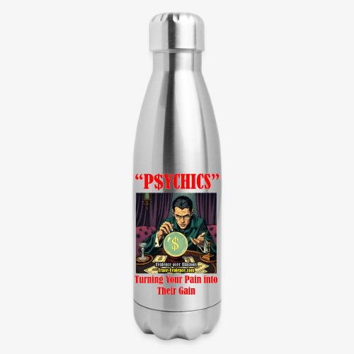 P$YCHICS - 17 oz Insulated Stainless Steel Water Bottle
