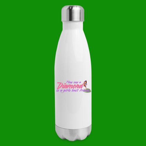 Softball Diamond is a girls Best Friend - Insulated Stainless Steel Water Bottle