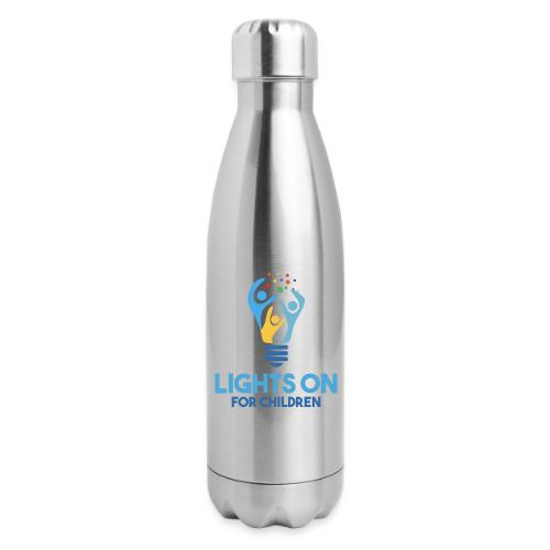 Lights On For Children - 17 oz Insulated Stainless Steel Water Bottle