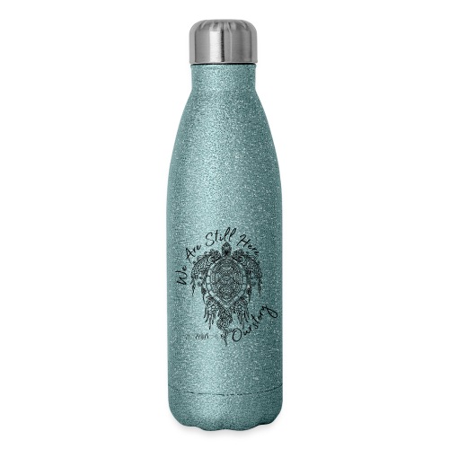 Still Here - Our Story 1 - Insulated Stainless Steel Water Bottle