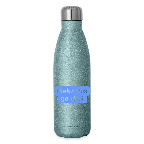 Go Viral - Insulated Stainless Steel Water Bottle