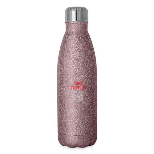 Funny Apparel and Products - 17 oz Insulated Stainless Steel Water Bottle