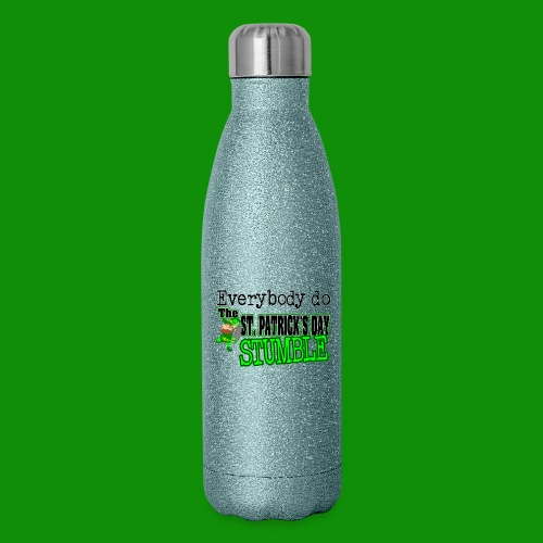 St Patrick's Day Stumble - 17 oz Insulated Stainless Steel Water Bottle