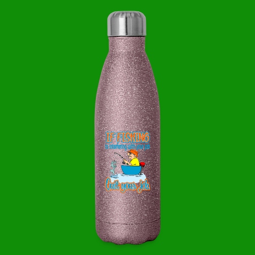 Fishing Job - Insulated Stainless Steel Water Bottle