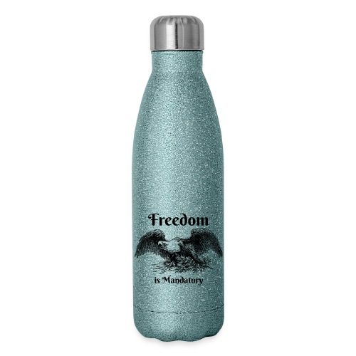 Freedom is our God Given Right! - Insulated Stainless Steel Water Bottle