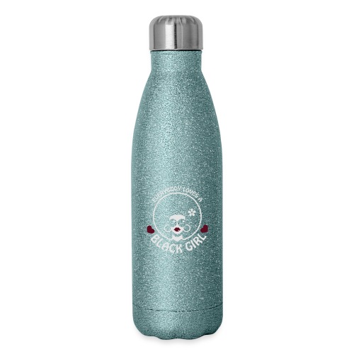Everybody Loves A Black Girl - Version 3 Reverse - Insulated Stainless Steel Water Bottle