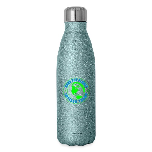 Impeach Trump Save The Planet - 17 oz Insulated Stainless Steel Water Bottle