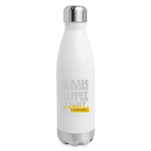UBI is not Left or Right - Insulated Stainless Steel Water Bottle