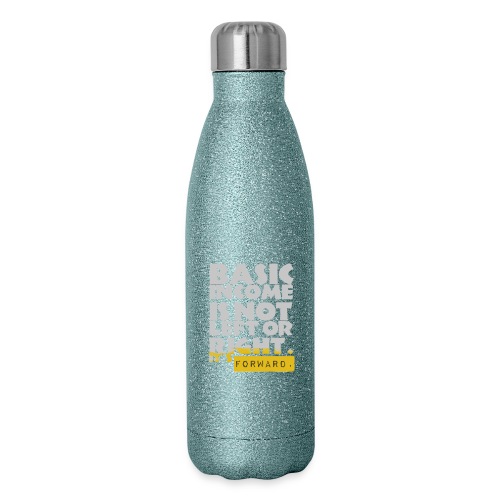 UBI is not Left or Right - 17 oz Insulated Stainless Steel Water Bottle