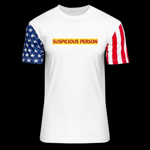 YOU ARE SUSPECT & SUSPICIOUS - Unisex Stars & Stripes T-Shirt