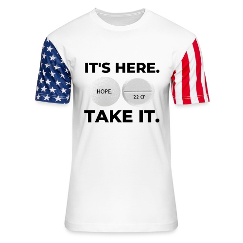 IT'S HERE - TAKE IT (white) - Unisex Stars & Stripes T-Shirt