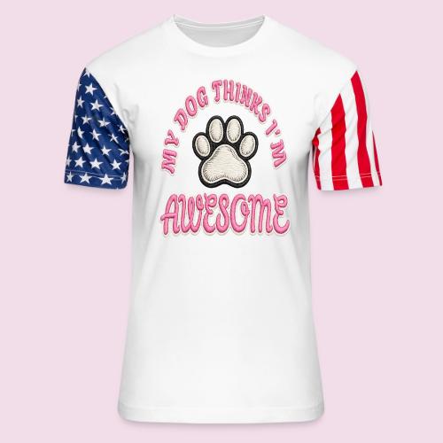 My Dog Thinks I’m Awesome Faux Embroidery - Unisex Stars & Stripes T-Shirt