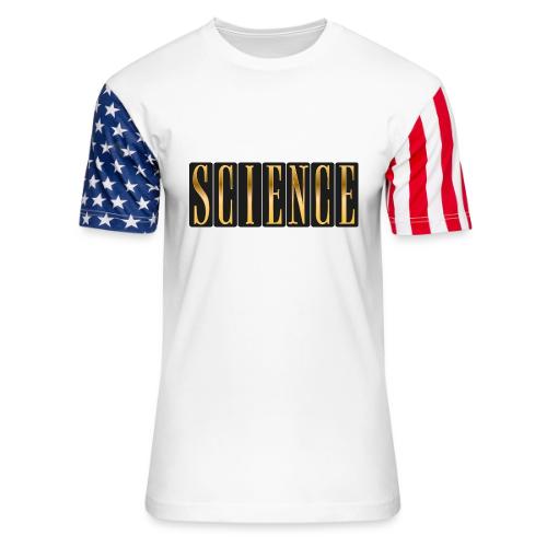 Science: Think. Test. Repeat. - Unisex Stars & Stripes T-Shirt