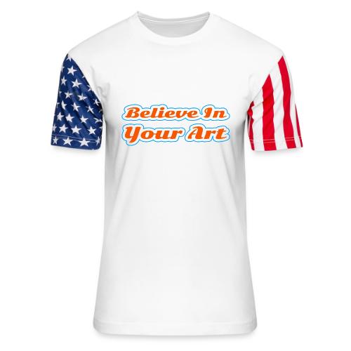 Believe in Your Art — Creative Glow Script - Unisex Stars & Stripes T-Shirt