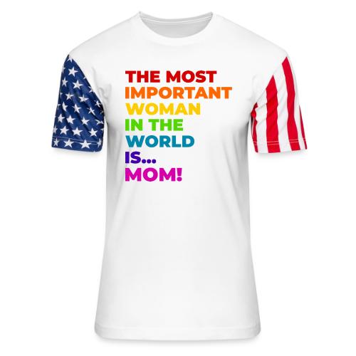 Mom: The Most Important Woman in the World - Unisex Stars & Stripes T-Shirt