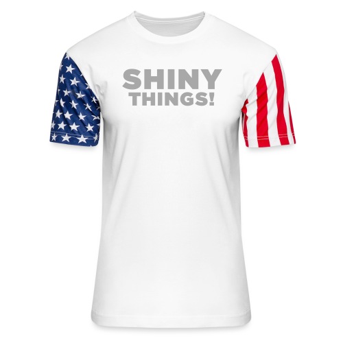 Shiny Things. Funny ADHD Quote - Unisex Stars & Stripes T-Shirt