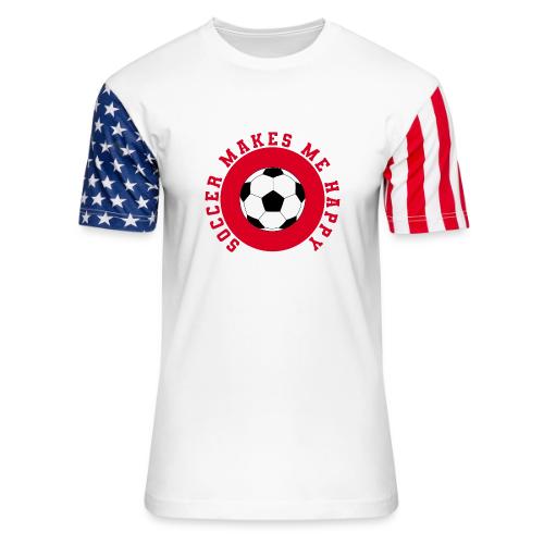 Soccer Makes Me Happy – Football Joy Graphic - Unisex Stars & Stripes T-Shirt