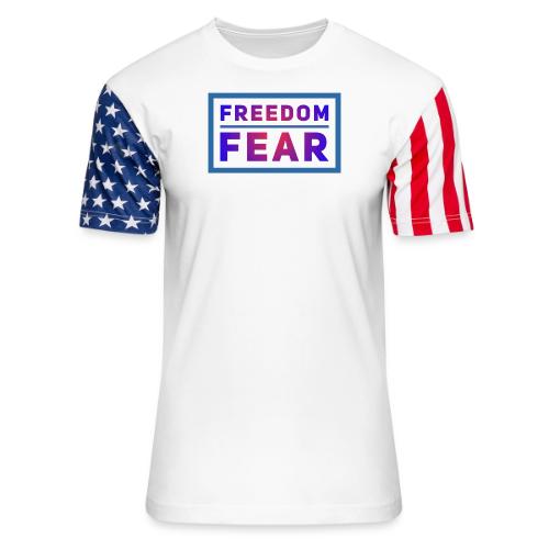 Choose freedom over fear - Unisex Stars & Stripes T-Shirt