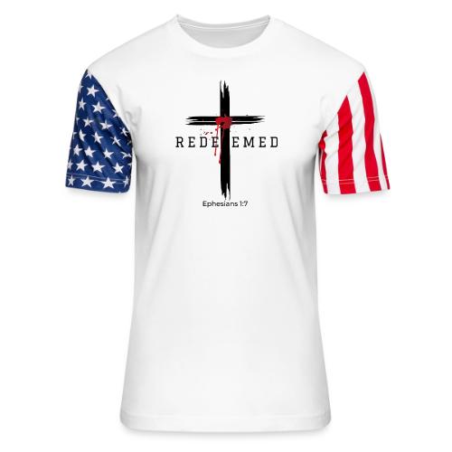 Redeemed by the blood of Jesus - Ephesians 1:7 - Unisex Stars & Stripes T-Shirt