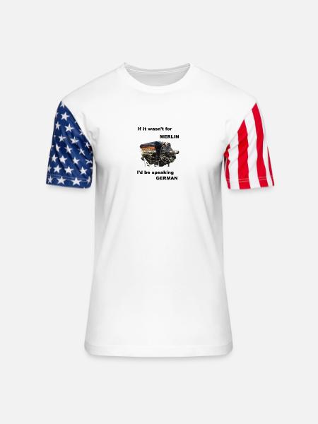 Ode to Rolls Royce Merlin Engine - Unisex Stars & Stripes T-Shirt - white