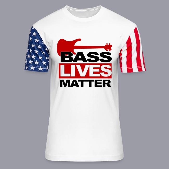 BASS LIVES MATTER