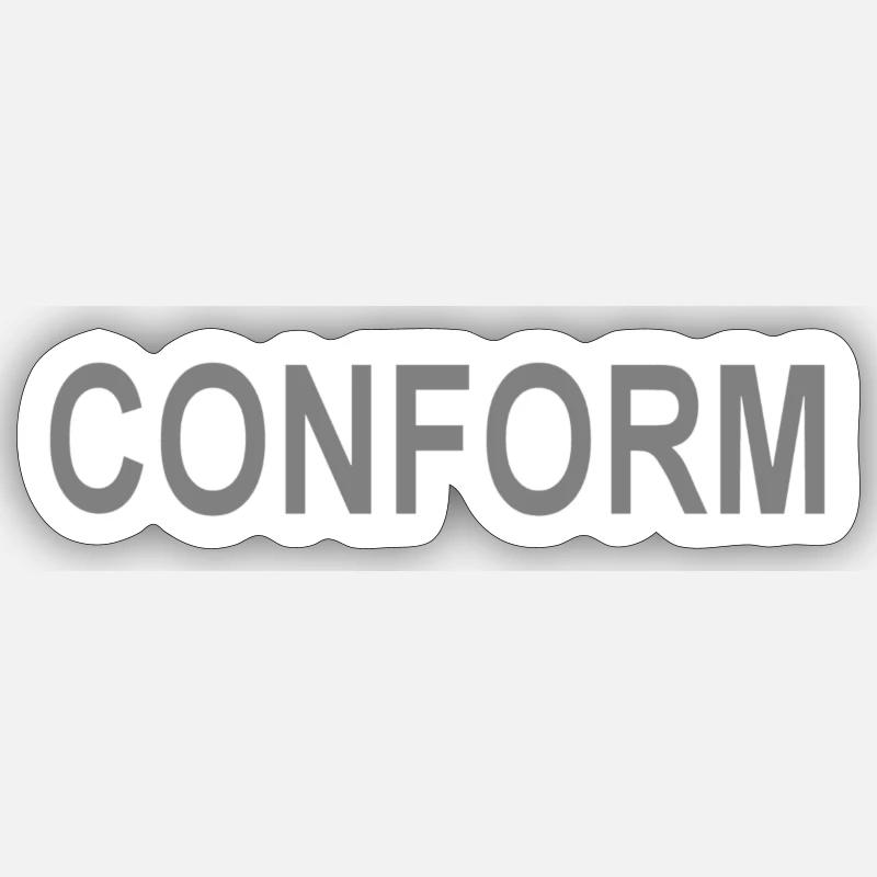Conform Stickers | Unique Designs | Spreadshirt