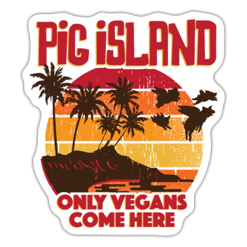 Welcome to Pig Island - Sticker