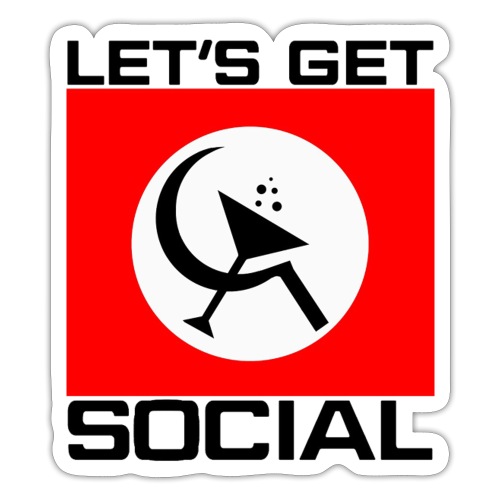 Let's Get Social as worn by Axl Rose - Sticker