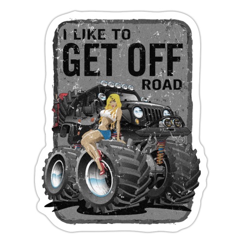 I like to get off road - Sticker