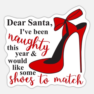 Funny Santa Humor Christmas Quote For Women' Sticker | Spreadshirt