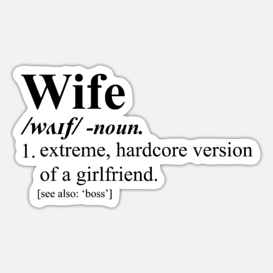 Wife Funny dictionary definition' Sticker | Spreadshirt