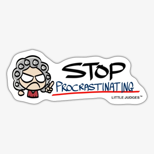 Little Judges - Stop Procrastinating - Sticker