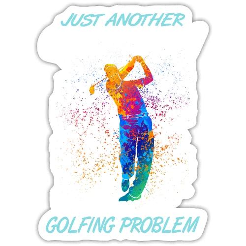 Funny Golf Gift - Old Man Golfing Problem T-Shirt - Sticker