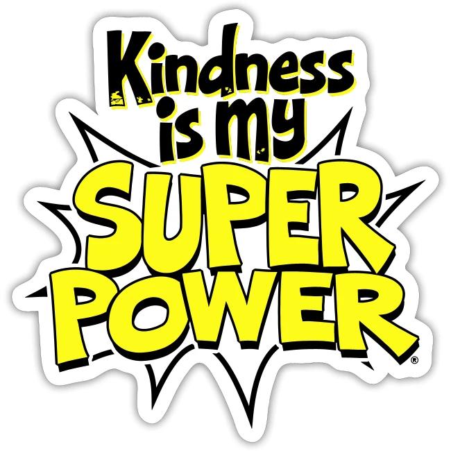 Kindness is Super Power
