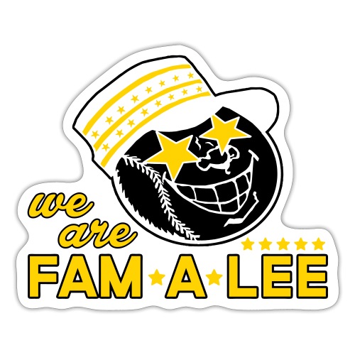 We Are Fam A Lee - Sticker