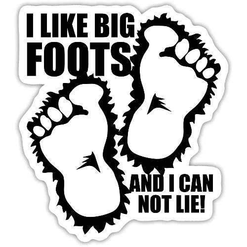BIG FOOTS don't lie - Sticker