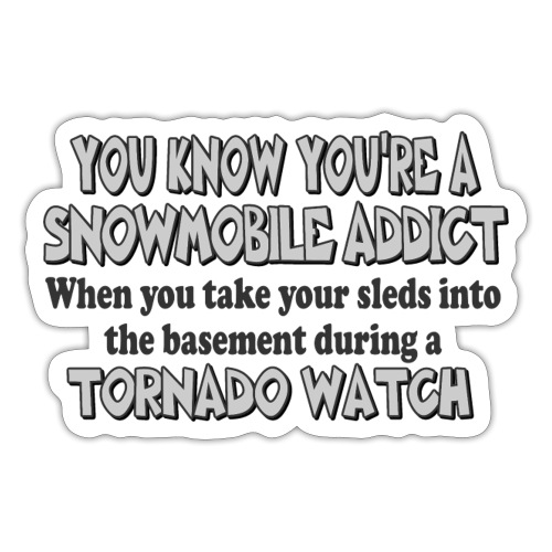 Snowmobile Tornado Watch - Sticker