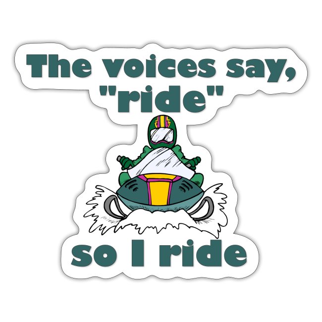 Voices Say Ride