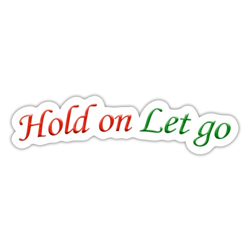 Hold On Let Go #1 - Sticker