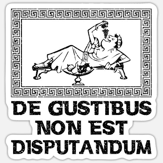 latin-de-gustibus-non-est-disputandum-sticker.jpg
