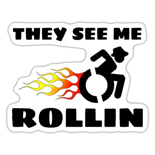They see me rolling, for wheelchair users, rollers - Sticker