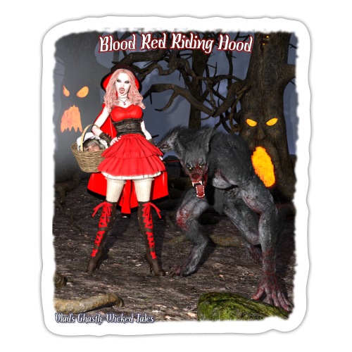 Blood Red Riding Hood & The Big Bad Wolfie - Sticker