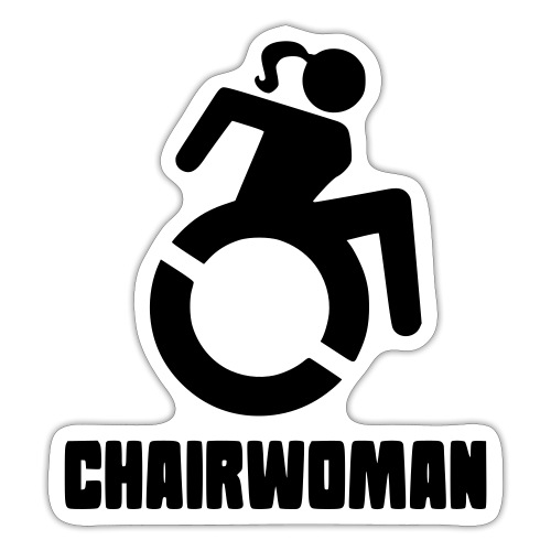 Chairwoman, woman in wheelchair girl in wheelchair - Sticker