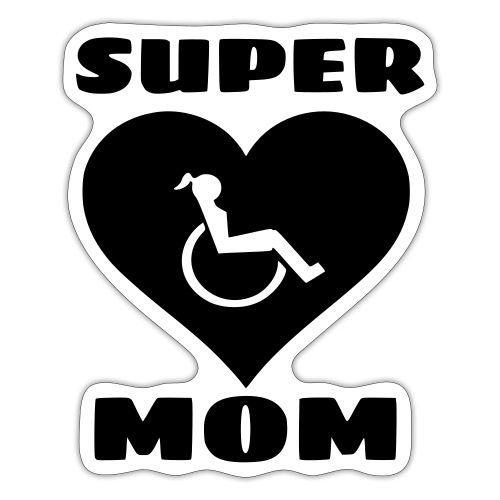 Super wheelchair mom, super mama - Sticker
