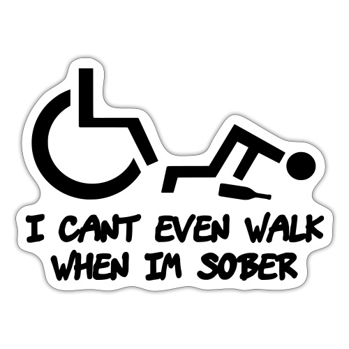 Drunk wheelchair humor, wheelchair fun, wheelchair - Sticker