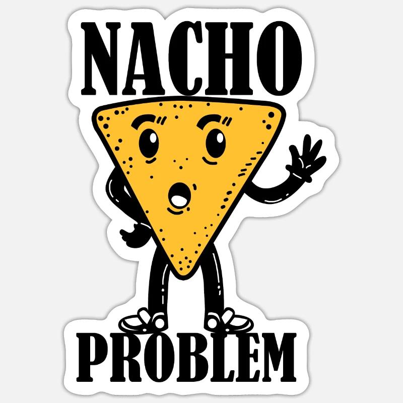 Nacho Problem Memes Compare Prices For Funny Nacho Tees Across All