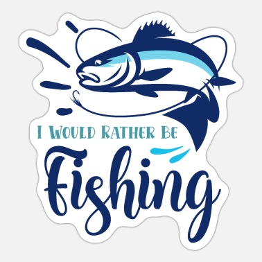 I Would Rather Be Fishing Funny Quote' Poster | Spreadshirt