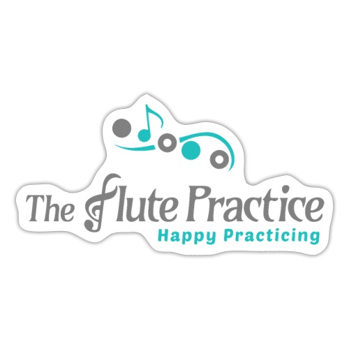 The Flute Practice: happy practicing! - Sticker
